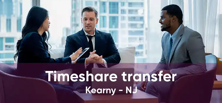 Timeshare transfer Kearny - NJ