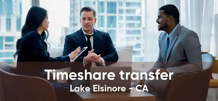 Timeshare transfer Lake Elsinore - CA