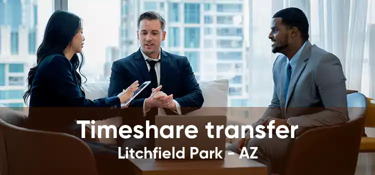 Timeshare transfer Litchfield Park - AZ