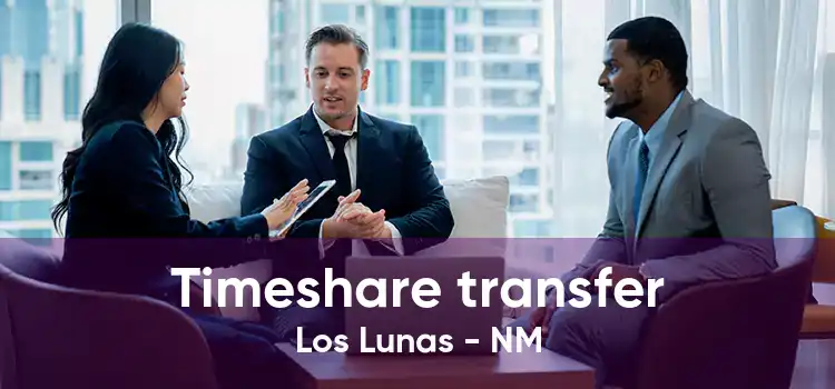 Timeshare transfer Los Lunas - NM