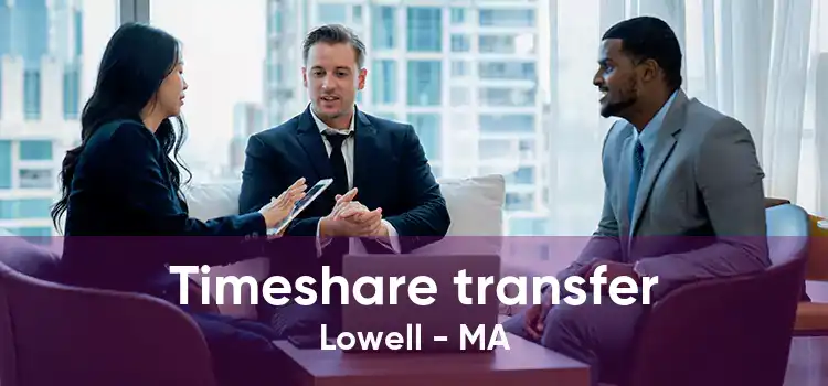 Timeshare transfer Lowell - MA