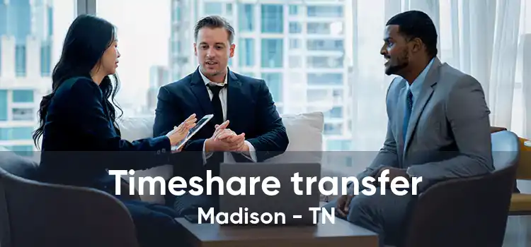 Timeshare transfer Madison - TN