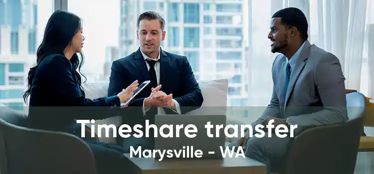 Timeshare transfer Marysville - WA