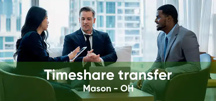 Timeshare transfer Mason - OH