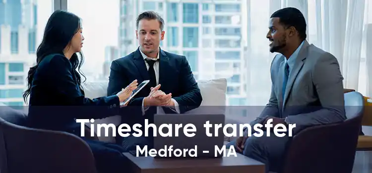 Timeshare transfer Medford - MA