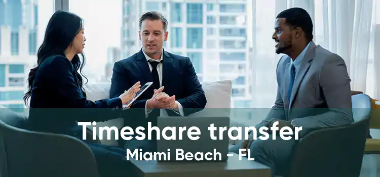 Timeshare transfer Miami Beach - FL