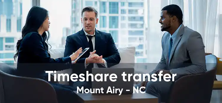 Timeshare transfer Mount Airy - NC