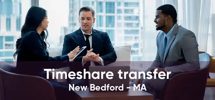 Timeshare transfer New Bedford - MA