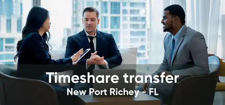 Timeshare transfer New Port Richey - FL