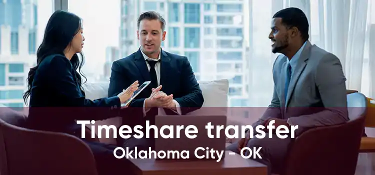 Timeshare transfer Oklahoma City - OK