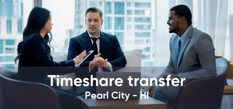 Timeshare transfer Pearl City - HI