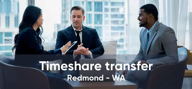 Timeshare transfer Redmond - WA