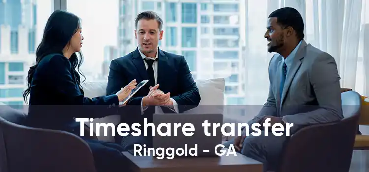 Timeshare transfer Ringgold - GA