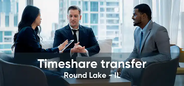 Timeshare transfer Round Lake - IL