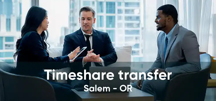 Timeshare transfer Salem - OR