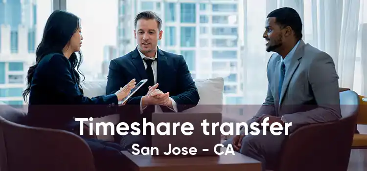 Timeshare transfer San Jose - CA