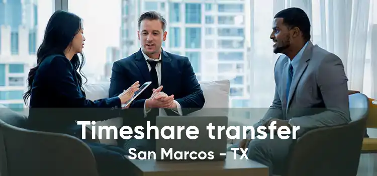 Timeshare transfer San Marcos - TX