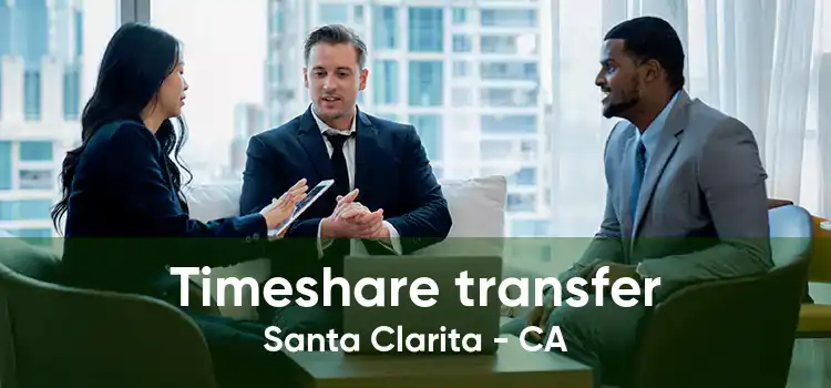 Timeshare transfer Santa Clarita - CA