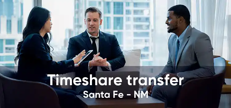 Timeshare transfer Santa Fe - NM