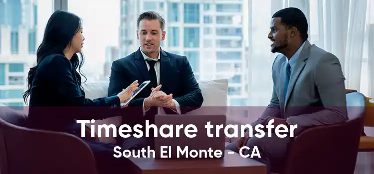 Timeshare transfer South El Monte - CA