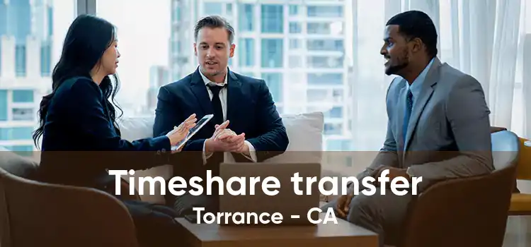 Timeshare transfer Torrance - CA