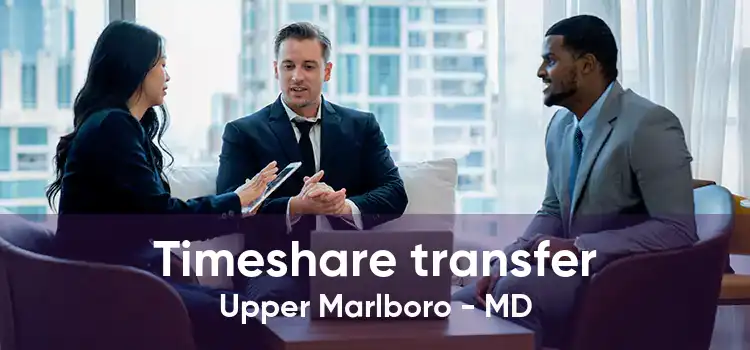 Timeshare transfer Upper Marlboro - MD