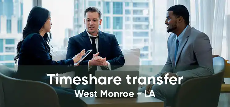 Timeshare transfer West Monroe - LA