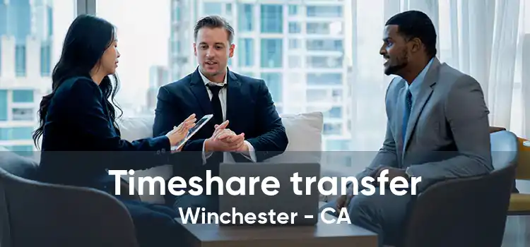 Timeshare transfer Winchester - CA