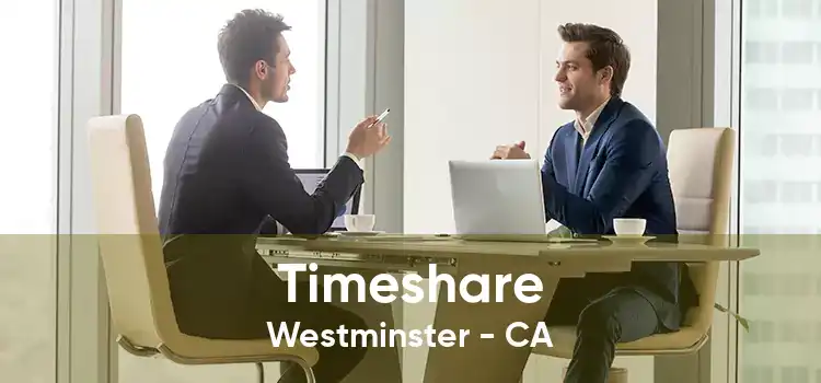 Timeshare Westminster - CA